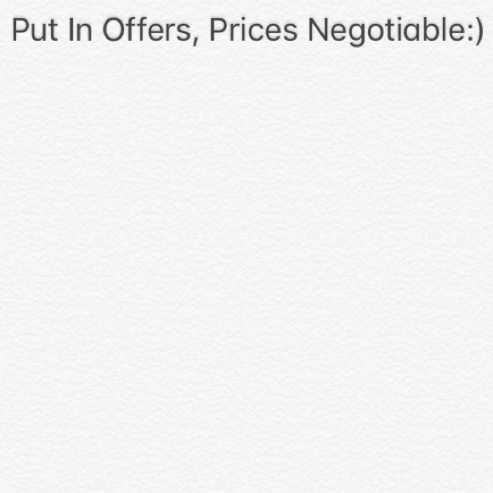 PRICES NEGOTIABLE:)